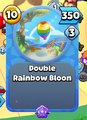 Double Rainbow Bloon card in the Firstlook test
